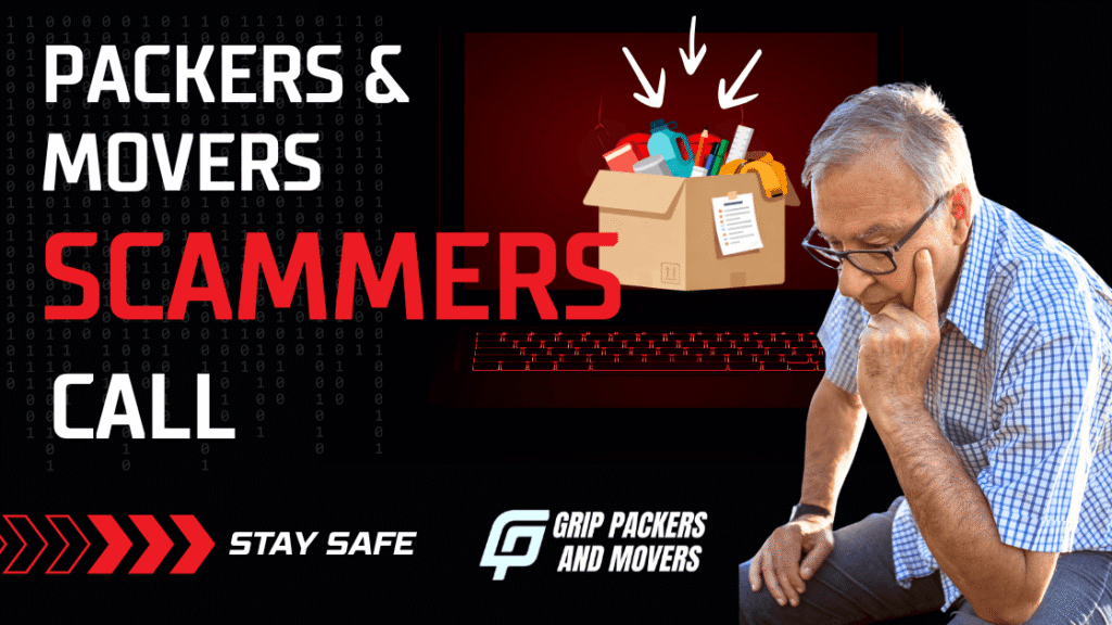 Scammers call by packers and movers