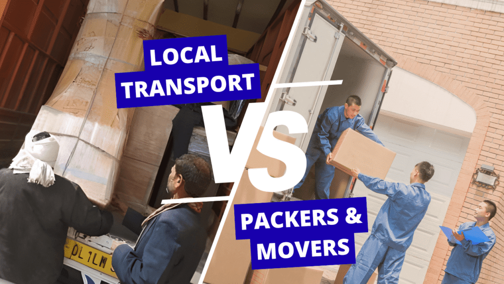 local tranport vs packers movers